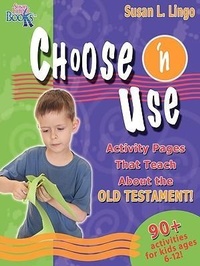 Enlarge image Cover: Choose 'n Use Activity Pages That Teach About the Old Testament - Susan Lingo Books