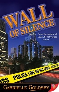 Abbildung von: Wall of Silence - Bold Strokes Books