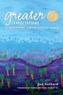 Cover: Greater Expectations: Living with Down Syndrome in the 21st Century - Fremantle Press