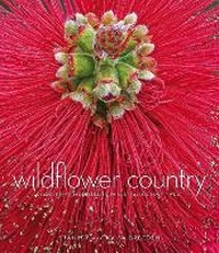 Abbildung von: Wildflower Country: Discovering Biodiversity in Australia's Southwest - Fremantle Press