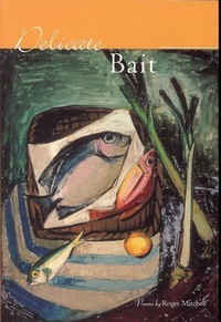 Enlarge image Cover: Delicate Bait - The University of Akron Press