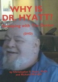 Cover: Why is Dr Hyatt? DVD - Original Falcon Press