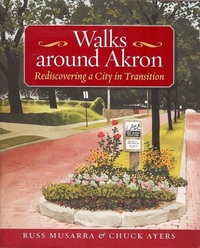 Abbildung von: Walks Around Akron - The University of Akron Press