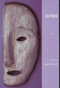Cover: Half/Mask - The University of Akron Press