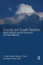 Cover: Scarcity and Growth Revisited - Resources for the Future Press (RFF Press)