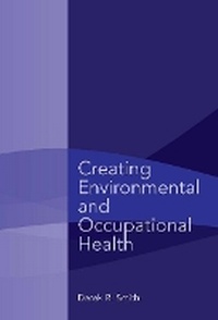 Abbildung von: Creating Environmental and Occupational Health - Darlington Press