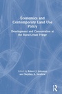 Cover: Economics and Contemporary Land Use Policy - Resources for the Future Press (RFF Press)