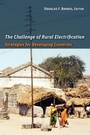 Cover: The Challenge of Rural Electrification - Resources for the Future Press (RFF Press)