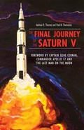 Cover: The Final Journey of the Saturn V - The University of Akron Press