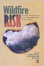 Cover: Wildfire Risk - Resources for the Future Press (RFF Press)