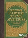 Cover: Even More Everyday Science Mysteries - National Science Teachers Association