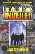 Cover: The World Bank Unveiled - Parkhurst Brothers Publishers Inc