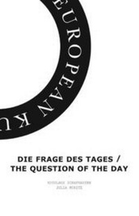 Enlarge image Cover: Die Frage des Tages / The Question of the Day - Sternberg Press