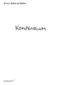 Cover: Simon Dybbroe Moller - Kompendium - Sternberg Press