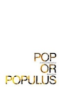 Cover: Pop or Populus - Art Between High and Low - Sternberg Press