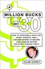 Bild: A Million Bucks by 30 - Ballantine Books