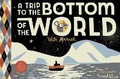 Cover: A Trip To The Bottom Of The World With Mouse - Toon Books
