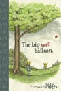 Cover: The Big Wet Balloon - Toon Books