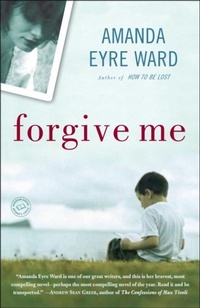 Enlarge image Cover: Forgive Me - Ballantine Books
