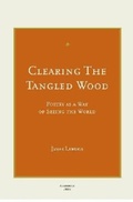 Cover: Clearing the Tangled Wood - Academica Press