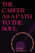 Cover: The Career As A Path to the Soul - Zahav Books Incorporated