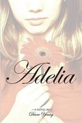Cover: Adelia - Tate Publishing & Enterprises