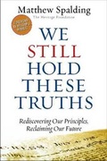 Cover: We Still Hold These Truths - ISI Books