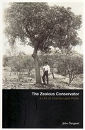 Cover: The Zealous Conservator - UWA Publishing