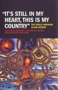 Cover: "It's still in my heart, this is my Country" - UWAP