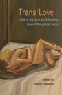Cover: Trans/Love - Manic D Press, Inc.