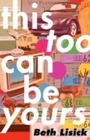 Cover: This Too Can Be Yours - Manic D Press, Inc.