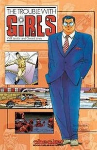 Enlarge image Cover: The Trouble With Girls Vol.1 - Checker Book Publishing Group,US
