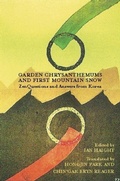 Cover: Garden Chrysanthemums and First Mountain Snow - White Pine Press