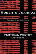 Cover: Vertical Poetry: Last Poems - White Pine Press