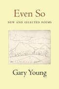 Cover: Even So: New and Selected Poems - White Pine Press