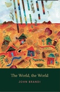 Cover: The World, The World - White Pine Press