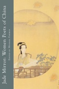 Cover: Jade Mirror: Women Poets of China - White Pine Press