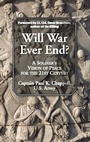 Cover: Will War Ever End? - Easton Studio Press