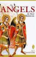 Cover: The Angels and Their Mission - Sophia Institute Press