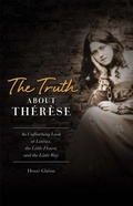 Cover: The Truth about Therese - Sophia Institute Press
