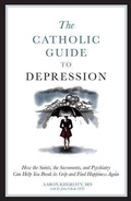 Cover: The Catholic Guide to Depression - Sophia Institute Press