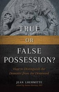 Enlarge image Cover: True or False Possession? - Sophia Institute Press