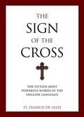 Cover: The Sign of the Cross - Sophia Institute Press