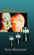 Cover: The Labrys Reunion - Spinsters Ink Books