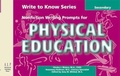 Cover: Write to Know: Nonfiction Writing Prompts for Secondary Physical Education - Advanced Learning Press