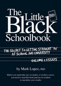 Cover: Little Black School Book: The Secret to Getting Straight As at School and University - Connor Court Publishing