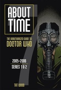Cover: About Time 7: The Unauthorized Guide to Doctor Who (Series 1 to 2) Volume 7 - Mad Norwegian Press