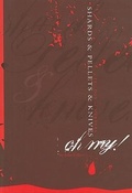 Cover: Shards & Pellets & Kives, Oh My! - Orange Frazer Press