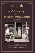Cover: English Folk Songs from the Southern Appalachians, Vol 2 - Loomis House Press