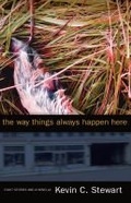 Cover: The Way Things Always Happen Here - West Virginia University Press